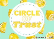 Circleoftrust Lemon GIF - Circleoftrust Lemon Circle GIFs