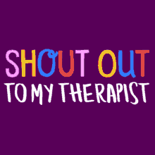 Shout Out To My Therapist Therapist GIF - Shout Out To My Therapist Therapist Shout Out GIFs