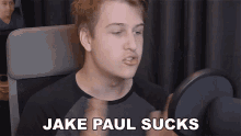 Jake Paul Sucks Hes The Worst GIF - Jake Paul Sucks Hes The Worst Slazo GIFs