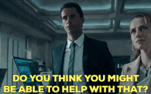 Matthew Clairmont Do You Think You Might Be Able To Help With That GIF - Matthew Clairmont Do You Think You Might Be Able To Help With That Help GIFs