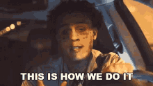 This Is How We Do It Lil Skies GIF - This Is How We Do It Lil Skies On Sight Song GIFs