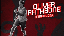 a poster for oliver rathbone midfielder shows a man running on a red background