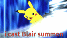 Pikachu Blair GIF - Pikachu Blair Summon GIFs