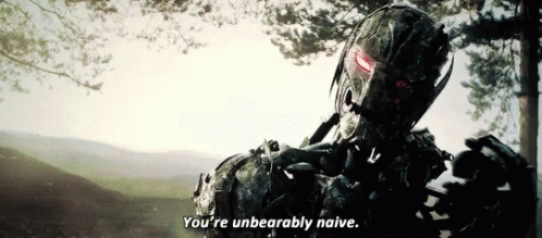 Youre Unbearably Naive Avengers GIF - Youre Unbearably Naive Avengers  Ultron - Discover & Share GIFs