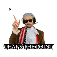 a man wearing a wig and sunglasses is pointing up and the words that 's the point are below him