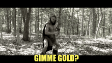 Gimme Gold Olen Rogers GIF - Gimme Gold Gold Olen Rogers GIFs