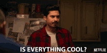 Is Everything Cool Carlos Santos GIF - Is Everything Cool Carlos Santos Chris Morales GIFs
