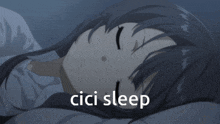 a picture of a girl sleeping with the words cici sleep below it