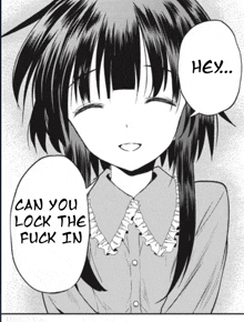 a black and white drawing of a girl with a speech bubble saying hey can you lock the fuck in