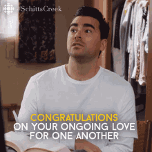 congratulations on your ongoing love for one another you did it david rose dan levy schitts creek