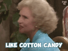 Cotton Candy Golden Girls GIF - Cotton Candy Golden Girls Betty White GIFs