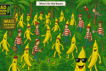a bunch of bananas are walking in a jungle with a mad banana union sign in the background