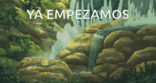 a painting of a waterfall with the words ya empezamos