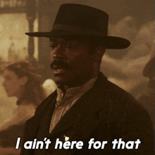 I Ain'T Here For That Bass Reeves GIF - I Ain'T Here For That Bass Reeves Lawmen Bass Reeves GIFs