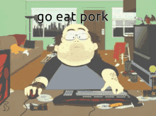 go eat pork