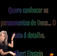 a woman stands in front of a black background that says quero conhecer os pensamentos de deus