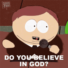 Do You Believe In God Eric Cartman GIF - Do You Believe In God Eric Cartman South Park GIFs