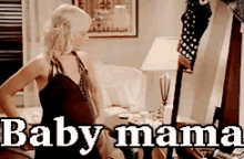 Baby Mama GIF - Baby Mama Amy Poehler Mama GIFs