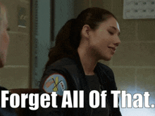 a picture of a woman with the words forget all of that on it
