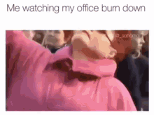 Hump Day Watching GIF - Hump Day Watching My Office Burn Down GIFs