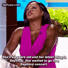 she is six years old and her latest thing is beyonce . she wanted to go to a beyoncé concert .
