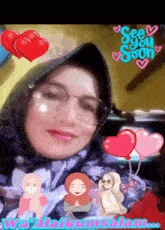 a woman wearing a hijab and glasses is surrounded by pink hearts and the words see you soon