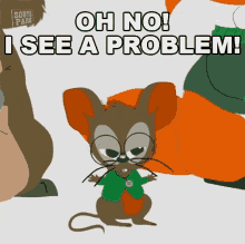 Oh No I See A Problem Mousey GIF - Oh No I See A Problem Mousey South Park GIFs