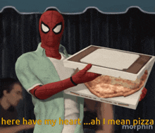 a man in a spiderman costume is holding a box of pizza and saying here have my heart ah i mean pizza morphin