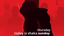 Today Is Shaka Thursday GIF - Today Is Shaka Thursday GIFs