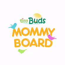 tiny buds mommy board bird