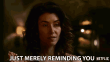 Just Merely Reminding You Jewel Staite GIF - Just Merely Reminding You Jewel Staite Renee Marand GIFs