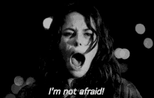 I'M Not Afraid GIF - Not Afraid Afraid Im Not Afraid GIFs