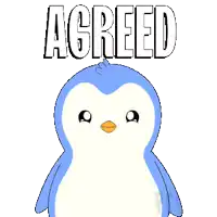 a blue and white penguin with the word agreed written above it