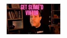 Slimed Vitkor Get Slimed GIF - Slimed Vitkor Get Slimed GIFs