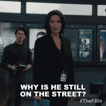 Why Is He Still On The Street Isobel Castille GIF - Why Is He Still On The Street Isobel Castille Fbi GIFs