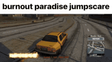 burnout paradise meme jumpscare
