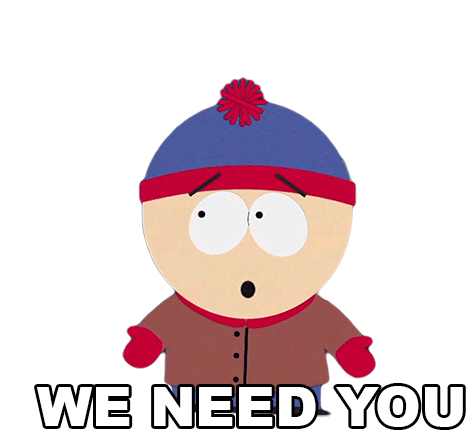 We Need You Stan Marsh Sticker - We Need You Stan Marsh South Park Stickers