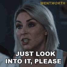 Just Look Into It Please Allie Novak GIF - Just Look Into It Please Allie Novak Wentworth GIFs