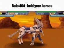 a screenshot of a video game with the words rule464 hold your horses