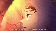 a cartoon of tanjiro kamado says with you tanjiro kamado i will conquer the sun