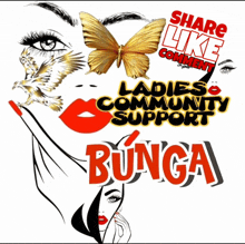 a poster that says share like comment ladies community support