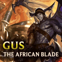 Gus The African Gus GIF - Gus The African Gus The African Blade GIFs