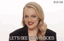Lets See How It Goes Elisabeth Moss GIF - Lets See How It Goes Elisabeth Moss Excited GIFs