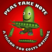 Please Note A Thank You Costs Nothing GIF - Please Note A Thank You Costs Nothing Peas GIFs