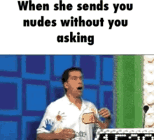 Nudes Send Nudes GIF - Nudes Send Nudes When She Sends You Nudes GIFs