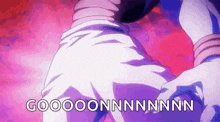 a close up of a person 's butt with the words `` gooooonnnnnn '' written on the bottom .
