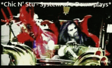 system of a down rob zombie chic n stu bigfellerjake2 car