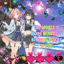 the world is more beautiful because you 're in it picmix