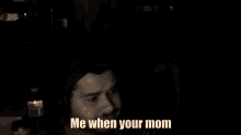 Tvgn2000 Meme GIF - Tvgn2000 Meme Me When Your Mom GIFs