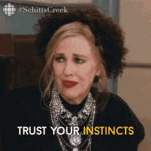 Trust Your Instincts Moira Rose GIF - Trust Your Instincts Moira Rose Moira GIFs